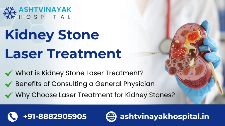 Kidney Stone Laser Treatment: Procedure, Benefits & Recovery